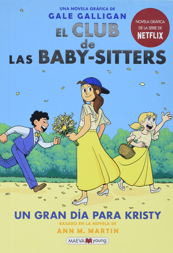 Libro: El Club De Las Baby-sitters: Un Gran Día Para Kristy