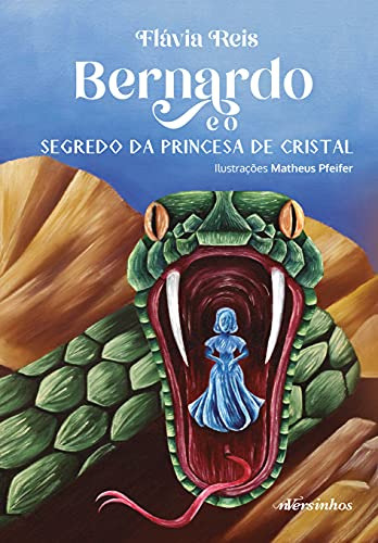 Libro Bernardo E O Segredo Da Princesa De Cristal De Reis Fl