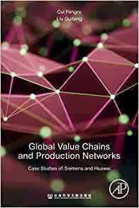 Cadenas De Valor Globales Y Redes De Produccion Estudios De