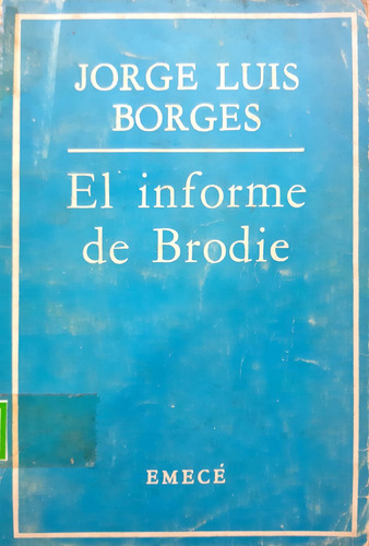 El Informe De Brodie Borges Emecé Usado *