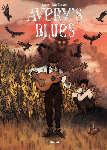 Avery's Blues, De Angux. Editorial Dibbuks, Tapa Dura En Español