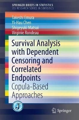 Analysis Of Survival Data With Dependent Censoring : Copu...