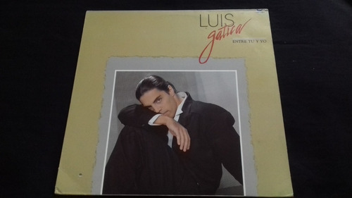 Lp Luis Gatica - Entre Tu Y Yo 