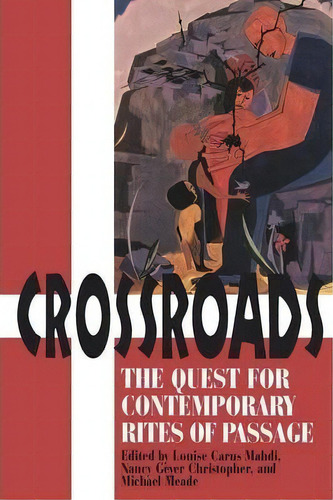 Crossroads, De Louise Carus Mahdi. Editorial Open Court Publishing Co U S, Tapa Blanda En Inglés