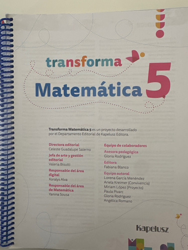 Transforma Matemáticas 5. Ed Kapeluz.. Belgrano (Usado)