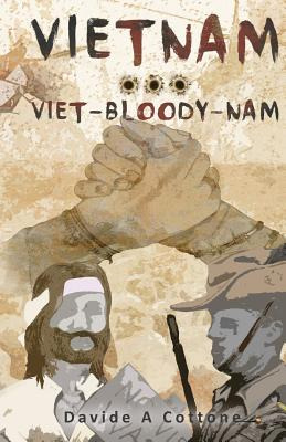 Libro Vietnam ... Viet-bloody-nam - Cottone, Davide A.