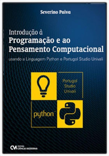 Introdução À Programação E Ao Pensamento Computacional, De Paiva, Severino. Editora Ciencia Moderna, Capa Mole Em Português