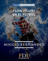 Flow Fluir En El Futbol - Fernandez,miguel