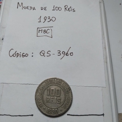 100 Réis 1930 Conservação Em Mbc Código Qs3960 (Usado)