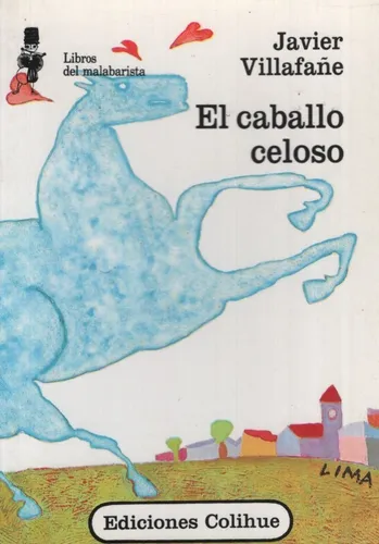 comprar El Caballo Celoso - Villafañe - Colihue - Malabarista