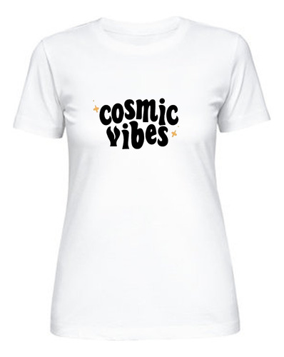 Polera Manga Corta Dama Frase Cosmic Vibes Vibras Cosmicas 