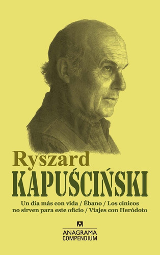 Ryszard Kapuscinski - Kapuscinski, Ryszard