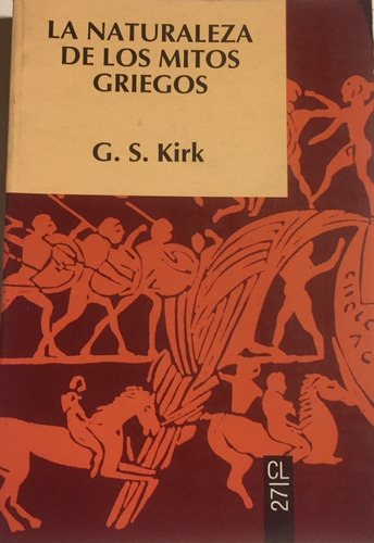 Libro Naturaleza De Los Mitos Griegos G.s. Kirk 