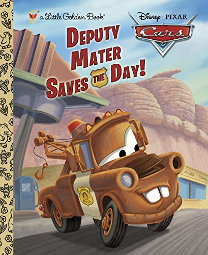 Book : Deputy Mater Saves The Day (disney/pixar Cars)...