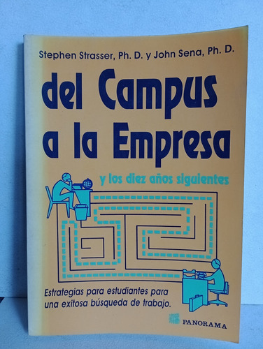 Del Campus A La Empresa Stephen Strasser (Usado)