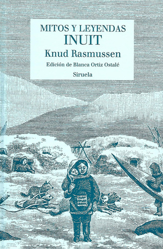 Libro Mitos Y Leyendas Inuit Tapa Dura