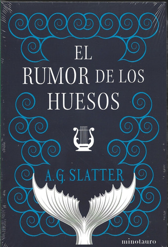 El Rumor De Los Huesos - A.g. Slatter