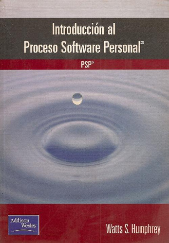 Libro Introduccion Al Proceso De Software Personal De S Hump