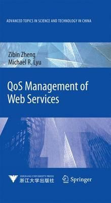 Libro Qos Management Of Web Services - Zibin Zheng