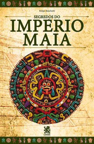 Segredos Do Império Maia Camelot Editora Capa Mole