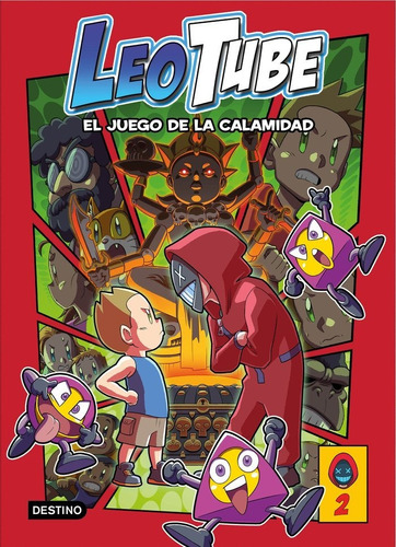 Libro Leotube 2. Leotube Y El Juego De La Calamidad - Leo...