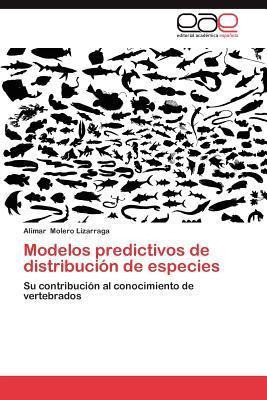 Libro Modelos Predictivos De Distribucion De Especies - A...