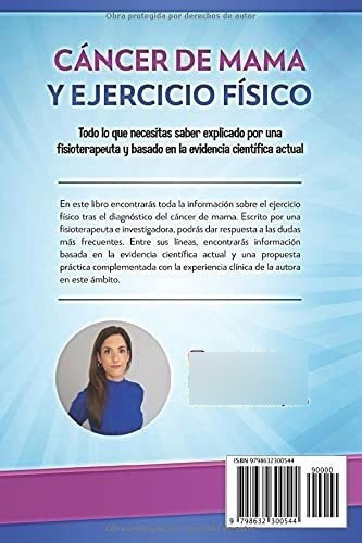 Cancer De Mama Y Ejercicio Fisico Todo Lo Que..., De Roldán Jiménez, Dr. Cristina. Editorial Independently Published En Español