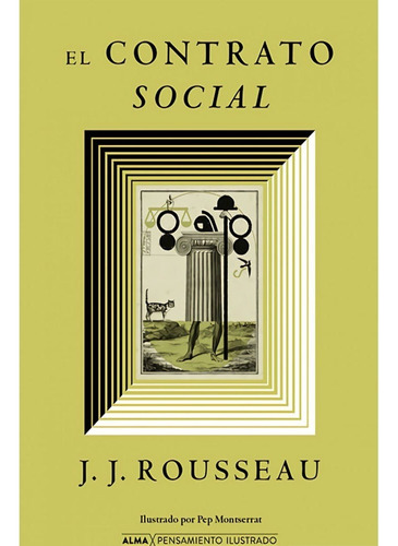 El Contrato Social (pensamiento Ilustrado). Jean Jacques Rou