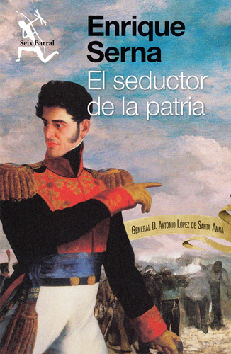 Libro- Seductor De La Patria, El -original
