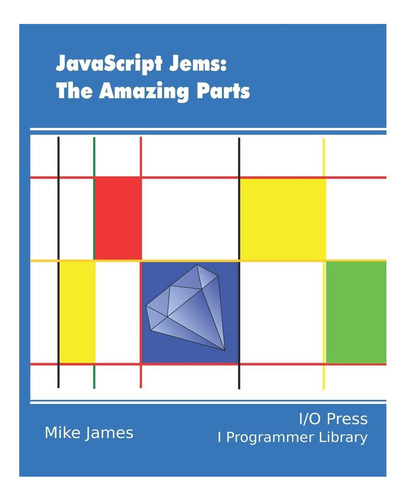 Libro: Javascript Jems: Las Partes Asombrosas