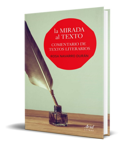 Mirada Al Texto, De Rosa Navarro Duran. Editorial Ariel, Tapa Blanda En Español, 2017