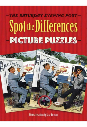 The Saturday Evening Post Spot The Difference Picture Puzzles, De Sara Jackson. Editorial Dover Publications Inc, Tapa Blanda En Inglés