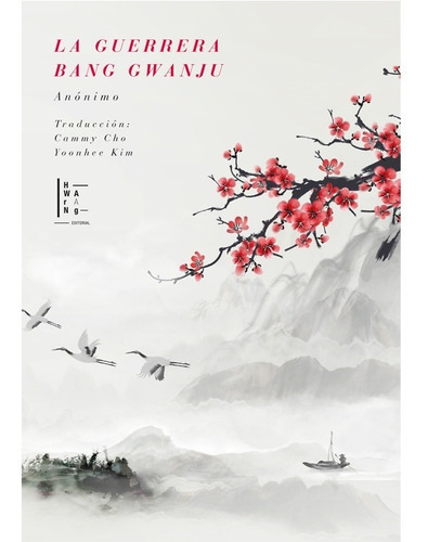 La Guerrera Bang Gwanju, De Anónimo. Editorial Hwarang, Tapa Blanda, Edición 1 En Español, 2023