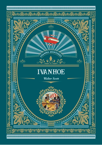 Ivanhoe ( Ga ) - Walter Scott