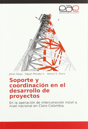 Libro: Soporte Y Coordinación Desarrollo Proyectos: