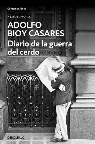 Libro: Diario De La Guerra Del Cerdo. Bioy Casares, Adolfo. 