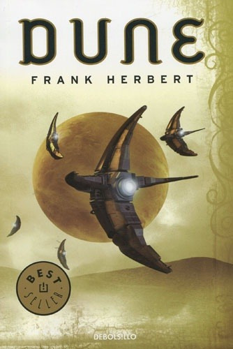 Dune - Frank Herbert, de Frank Herbert. Editorial Debolsillo, edición 1 en español