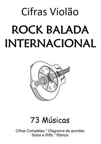 Cifras Violão Rock Baladas Internacional  Impresso Com Solos Acordes Ritmos, De Alan Facchini. Editora Academia De Música, Capa Mole, Edição 1 Em Português
