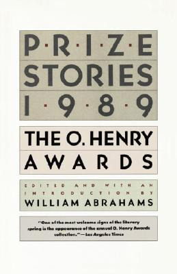Libro Prize Stories 1989: The O. Henry Awards - Abrahams,...