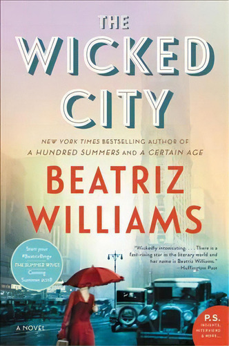 The Wicked City, De Beatriz Williams. Editorial William Morrow Company, Tapa Blanda En Inglés