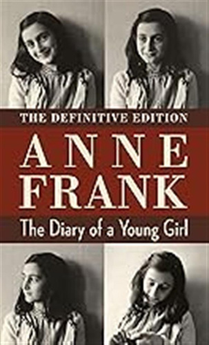 The Diary Of A Young Girl: The Definitive Edition / Frank, A