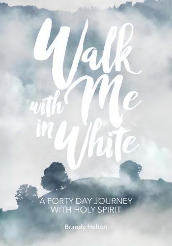 Walk With Me In White, De Brandy Helton. Editorial Garden Publishing Company Llc, Tapa Blanda En Inglés