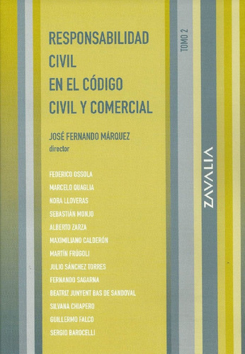 Responsabilidad Civil. Tomo 2 - Marquez, Jose F. (director)