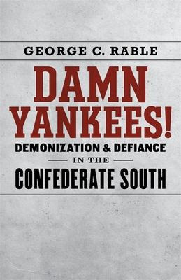 Libro Damn Yankees! : Demonization And Defiance In The Co...