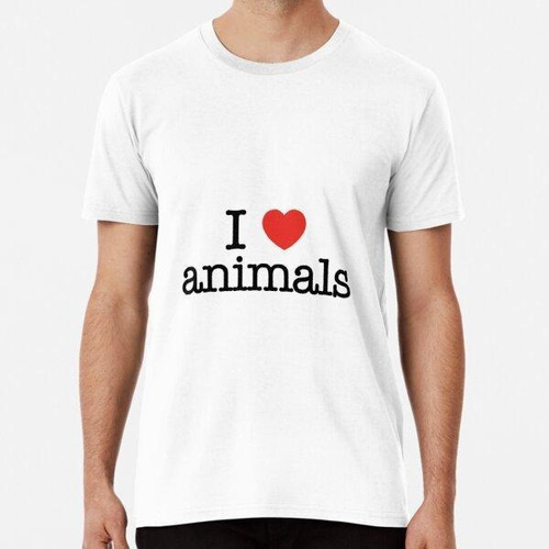 Remera I Love Animals. Funny Idea. I Heart Animals. Bes