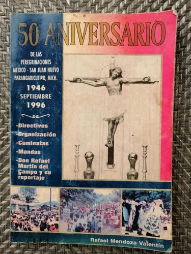 Libro 50 Aniversario Peregrinaciones México - San Juan Nvo P