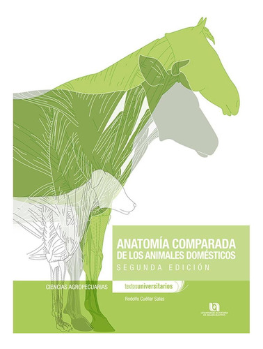 Anatomía Comparada De Los Animales Domésticos