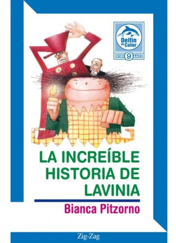 La Increible Historia De Lavinia / Libro De Literatura