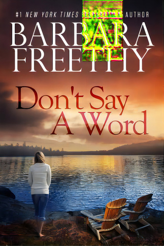 Don't Say A Word, De Freethy, Barbara. Editorial Fog City Pub Llc, Tapa Blanda En Inglés