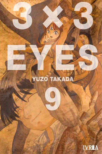3x3 Eyes 9 - Yuzo Takada - Ivrea 